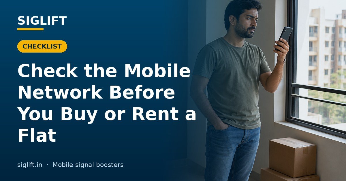 SIGLIFT banner: checklist to test mobile network before you buy or rent a flat