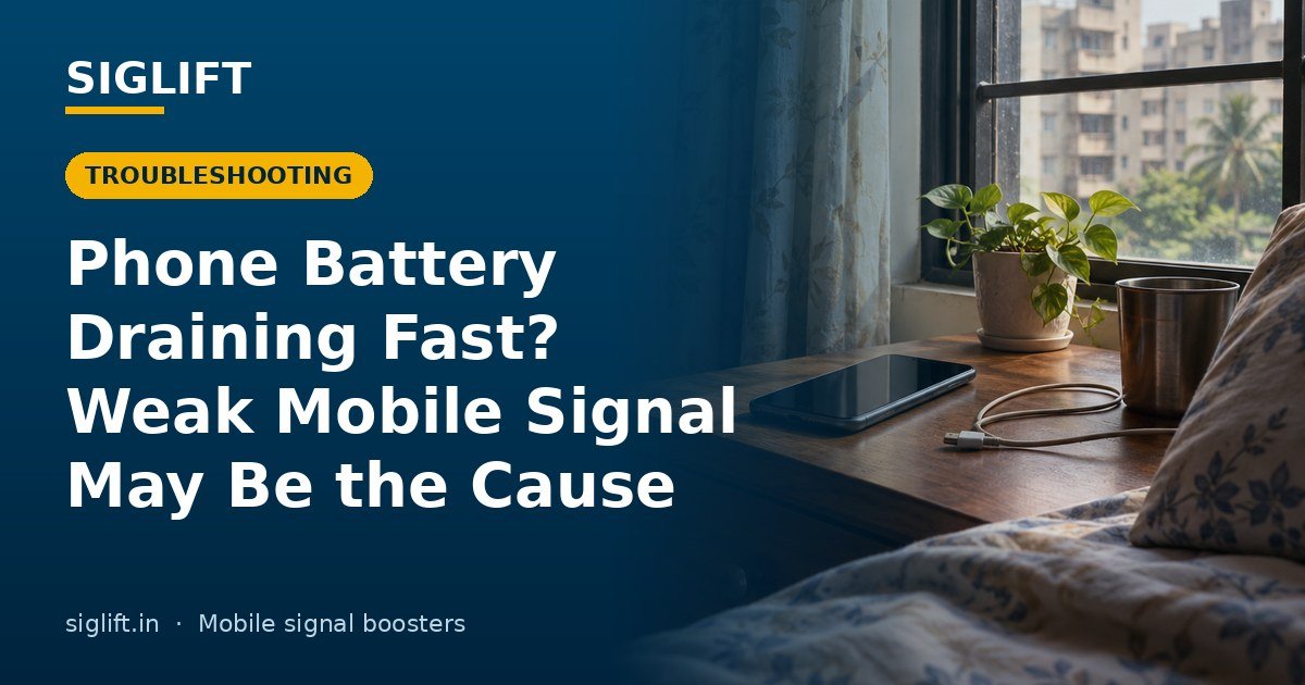 Navy SIGLIFT banner with the title Phone Battery Draining Fast? Weak Mobile Signal May Be the Cause